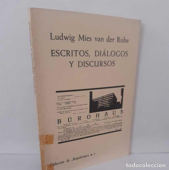 books: ESCRITOS, DI&Aacute;LOGOS Y DISCURSOS - MIES VAN DER ROHE, LUDWIG