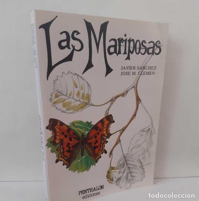 Livros em segunda m&atilde;o: LAS MARIPOSAS - S&Aacute;NCHEZ, JAVIER - CLEMEN, JOS&Eacute; M.