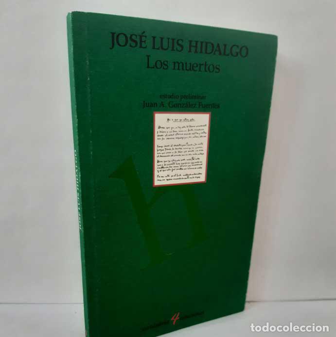 Libros: LOS MUERTOS - HIDALGO, JOS&Eacute; LUIS - Foto 1