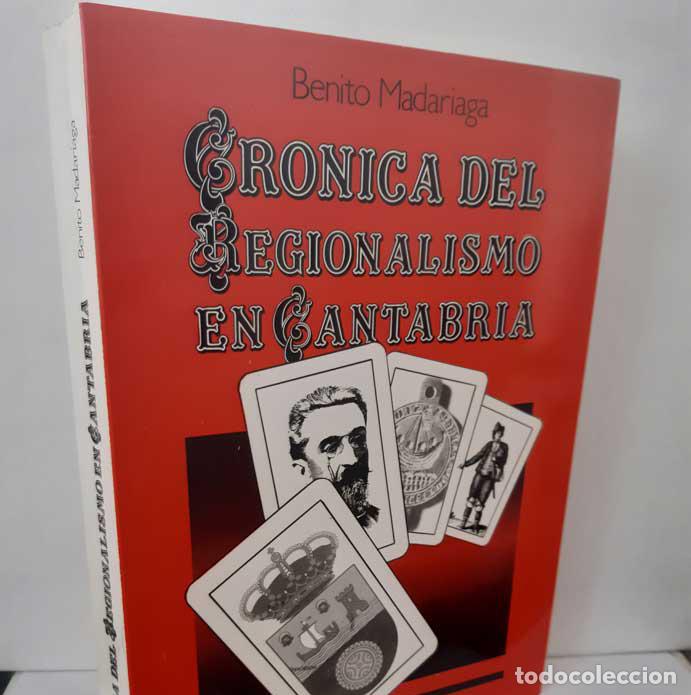 Livros em segunda m&atilde;o: CR&Oacute;NICA DEL REGIONALISMO EN CANTABRIA (DEDICADO) - MADARIAGA, BENITO