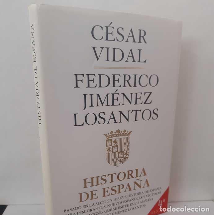 Livros em segunda m&atilde;o: HISTORIA DE ESPA&Ntilde;A - VIDAL, C&Eacute;SAR - JIM&Eacute;NEZ LOSANTOS, FEDERICO