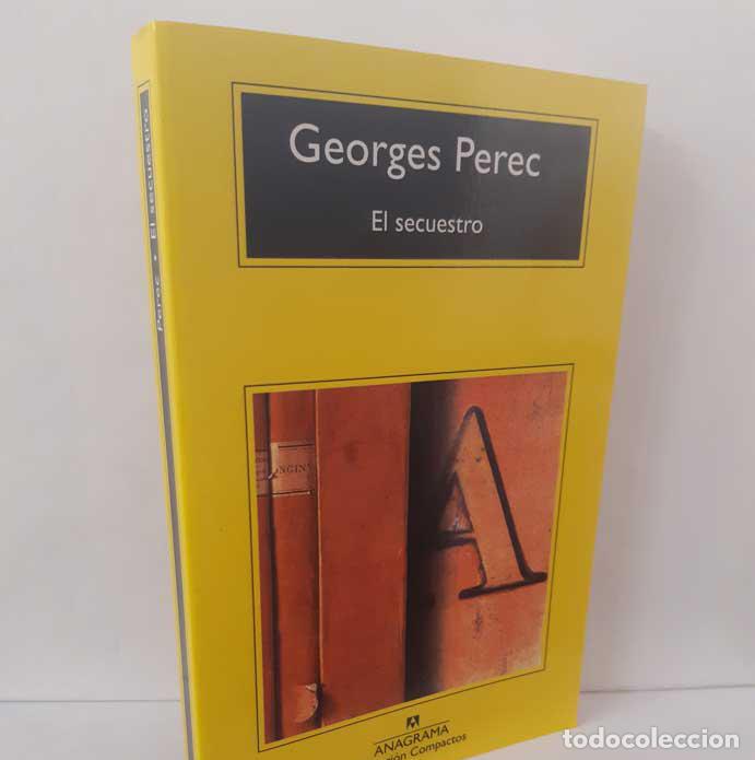 Libros: EL SECUESTRO - PEREC, GEORGES