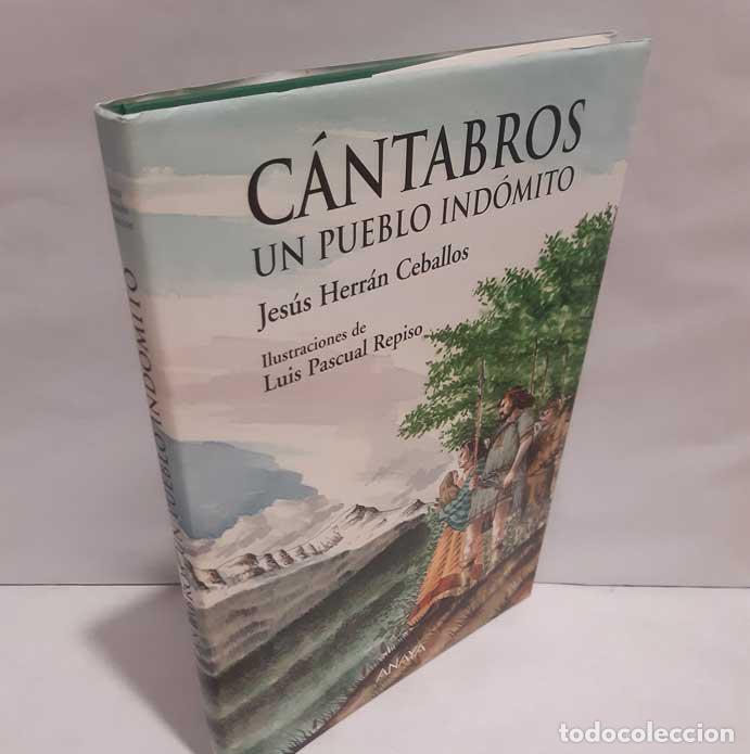 Libros: C&Aacute;NTABROS, UN PUEBLO IND&Oacute;MITO (VIDA COTIDIANA Y GUERRERA) - HERR&Aacute;N CEBALLOS, JES&Uacute;S