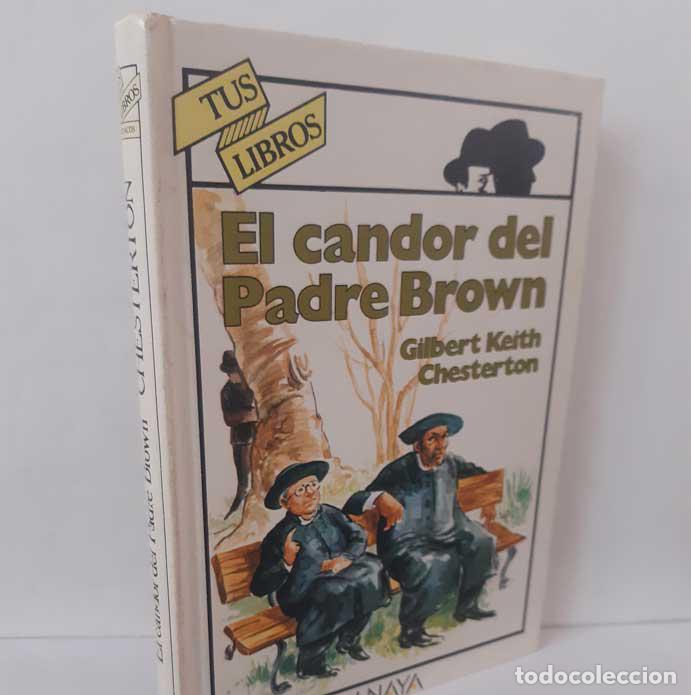 Libros: EL CANDOR DEL PADRE BROWN - CHESTERTON, GILBERT KEITH