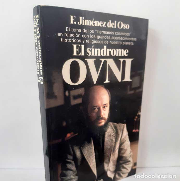 Libri di seconda mano: EL S&Iacute;NDROME OVNI - JIM&Eacute;NEZ DEL OSO, FERNANDO