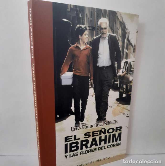 Libri di seconda mano: EL SE&Ntilde;OR IBRAHIM Y LAS FLORES DEL COR&Aacute;N - SCHMITT, ERIC-EMMANUEL