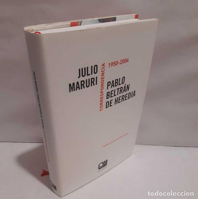 Libri di seconda mano: CORRESPONDENCIA 1950-2004 - JULIO MARURI - PABLO BELTR&Aacute;N DE HEREDIA