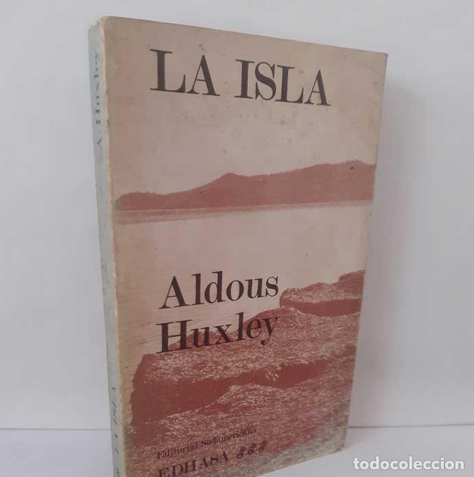 B&uuml;cher: LA ISLA - HUXLEY, ALDOUS