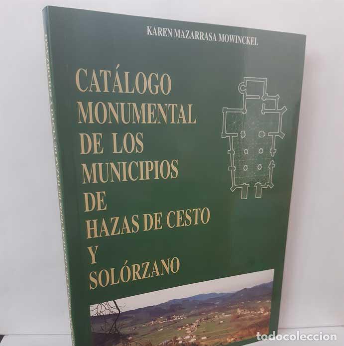 B&uuml;cher: CAT&Aacute;LOGO MONUMENTAL DE LOS MUNICIPIOS DE HAZAS DE CESTO Y SOL&Oacute;RZANO - MAZARRASA MOWINCKEL, KAREN