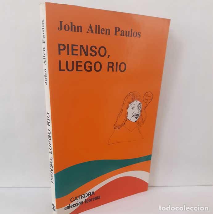 Libri di seconda mano: PIENSO, LUEGO R&Iacute;O - PAULOS, JOHN ALLEN