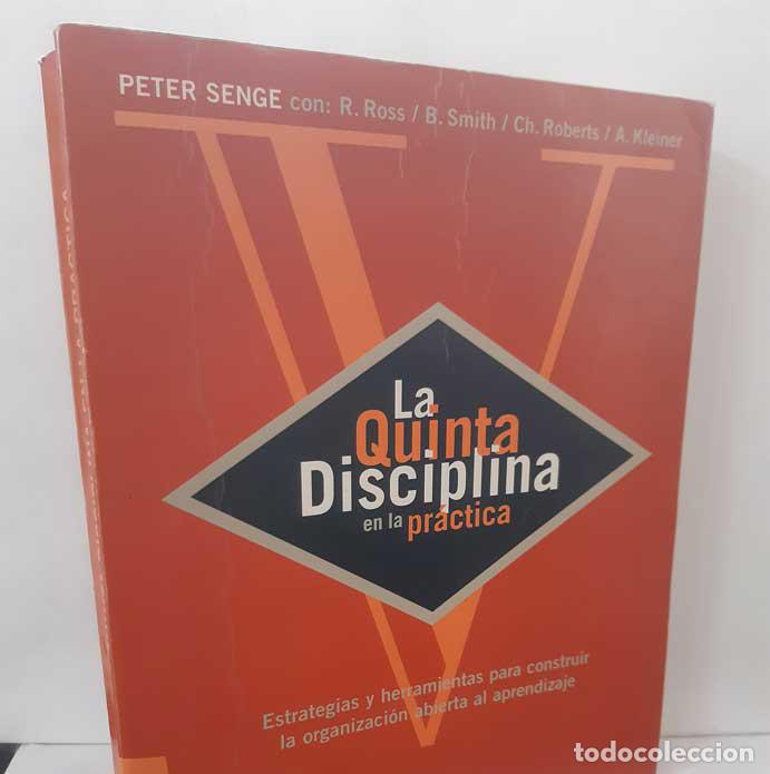 B&uuml;cher: LA QUINTA DISCIPLINA EN LA PR&Aacute;CTICA - SENGE, PETER