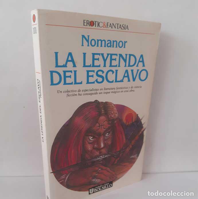 B&uuml;cher: LA LEYENDA DEL ESCLAVO (LAS LEYENDAS DE LA LUNA ROJA 1) - NOMANOR