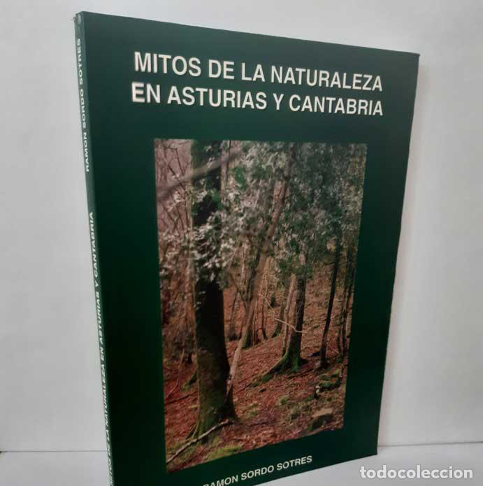 B&uuml;cher: MITOS DE LA NATURALEZA EN ASTURIAS Y CANTABRIA - SORDO SOTRES, RAM&Oacute;N