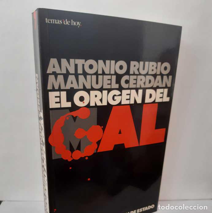 books: EL ORIGEN DEL GAL, GUERRA SUCIA Y CRIMEN DE ESTADO - RUBIO, ANTONIO - CERD&Aacute;N, MANUEL