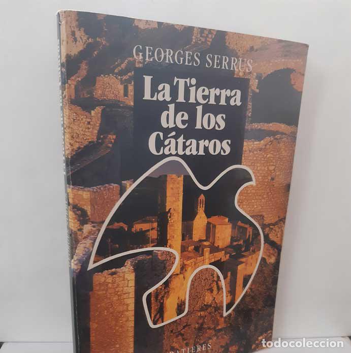 books: LA TIERRA DE LOS C&Aacute;TAROS - SERRUS, GEORGES