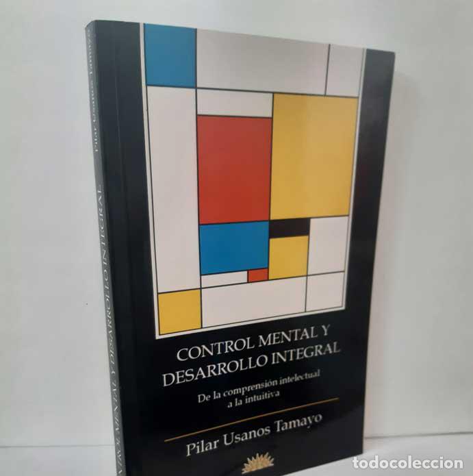 Livres: CONTROL MENTAL Y DESARROLLO INTEGRAL - USANOS TAMAYO, PILAR