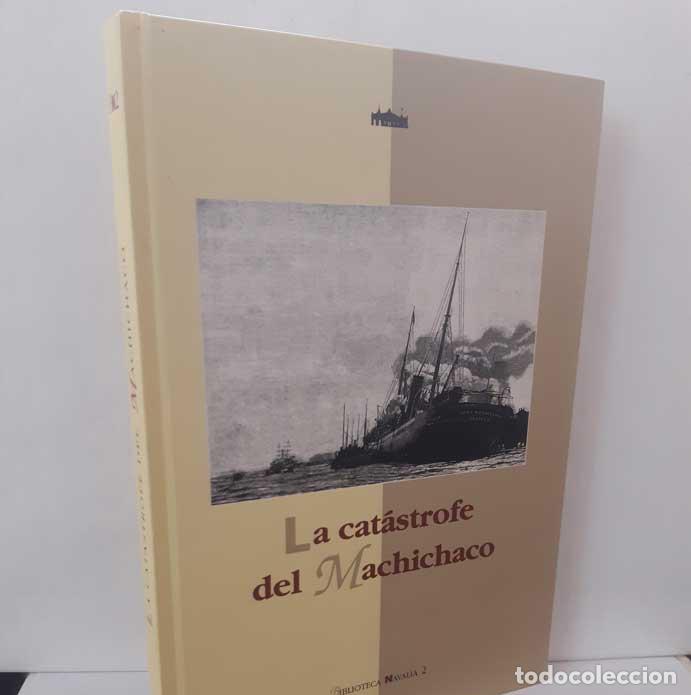 Livres: LA CAT&Aacute;STROFE DEL MACHICHACO - CASADO SOTO, JOS&Eacute; LUIS - SARABIA SOLANA - SAZATORNIL RUIZ