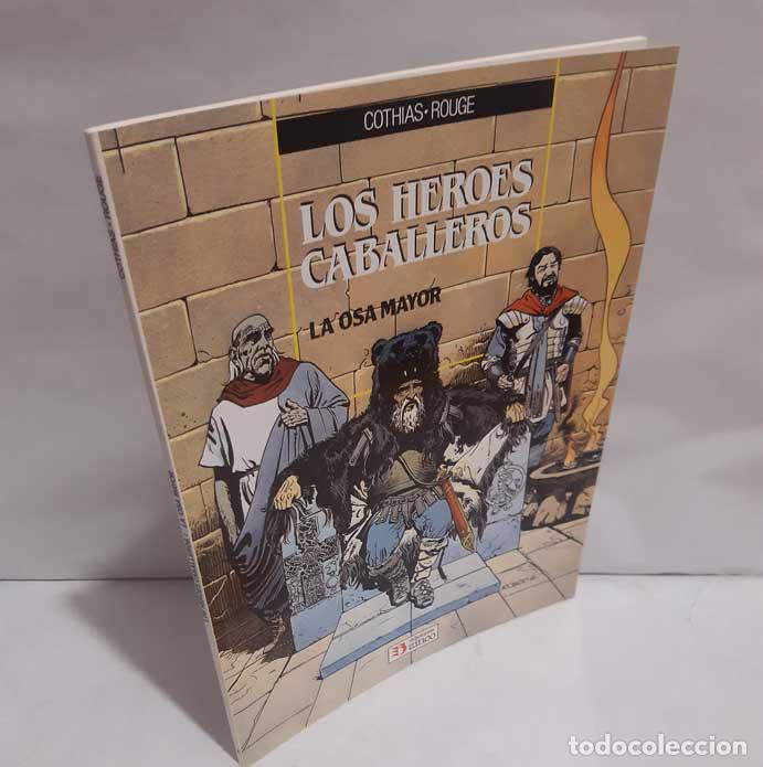Livres: LOS H&Eacute;ROES CABALLEROS, LA OSA MAYOR - COTHIAS - ROUGE