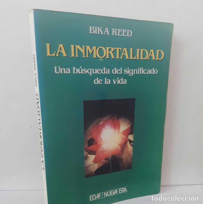 Livres: LA INMORTALIDAD - REED, BIKA