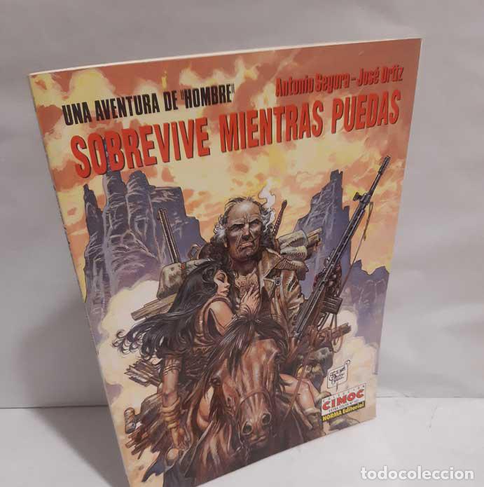Livres: SOBREVIVE MIENTRAS PUEDAS, UNA AVENTURA DE HOMBRE - SEGURA, ANTONIO - ORTIZ, JOS&Eacute;