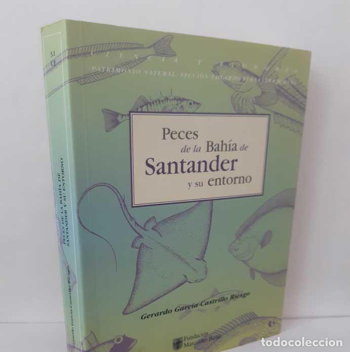 Libros: PECES DE LA BAH&Iacute;A DE SANTANDER Y SU ENTORNO - GARC&Iacute;A-CASTRILLO RIESGO, GERARDO