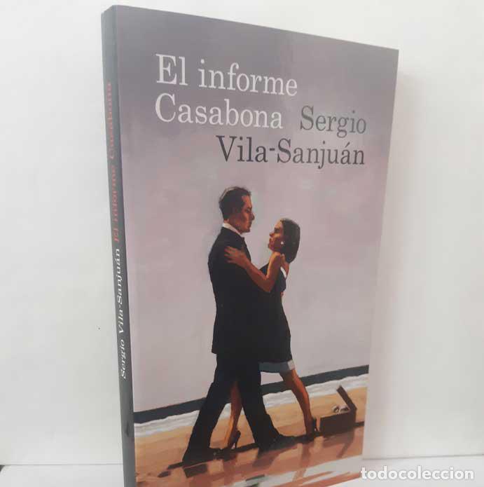 Libros: EL INFORME CASABONA - VILA-SANJU&Aacute;N, SERGIO