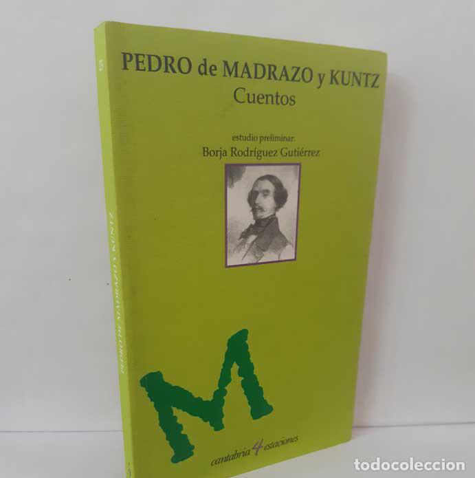 Libros: CUENTOS - MADRAZO Y KUNTZ, PEDRO DE