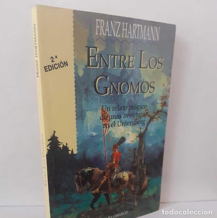 Libros: ENTRE LOS GNOMOS - HARTMANN, FRANZ