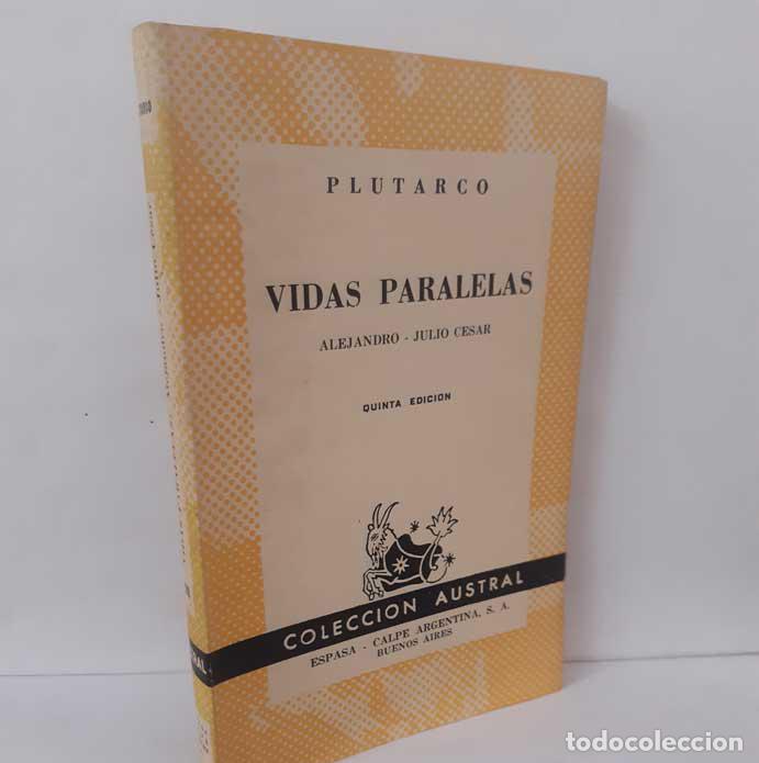 Livres: VIDAS PARALELAS (ALEJANDRO - JULIO C&Eacute;SAR) - PLUTARCO