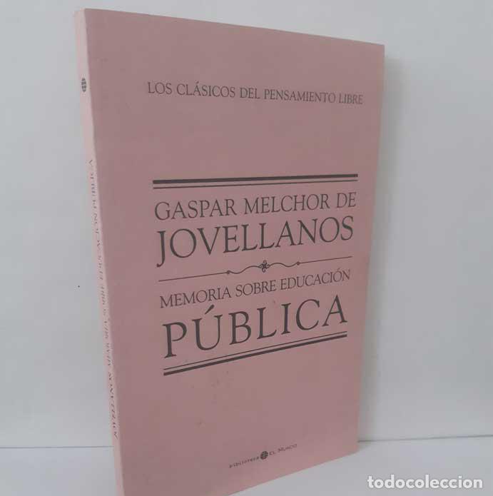 Libri di seconda mano: MEMORIA SOBRE EDUCACI&Oacute;N P&Uacute;BLICA - JOVELLANOS, GASPAR MELCHOR DE