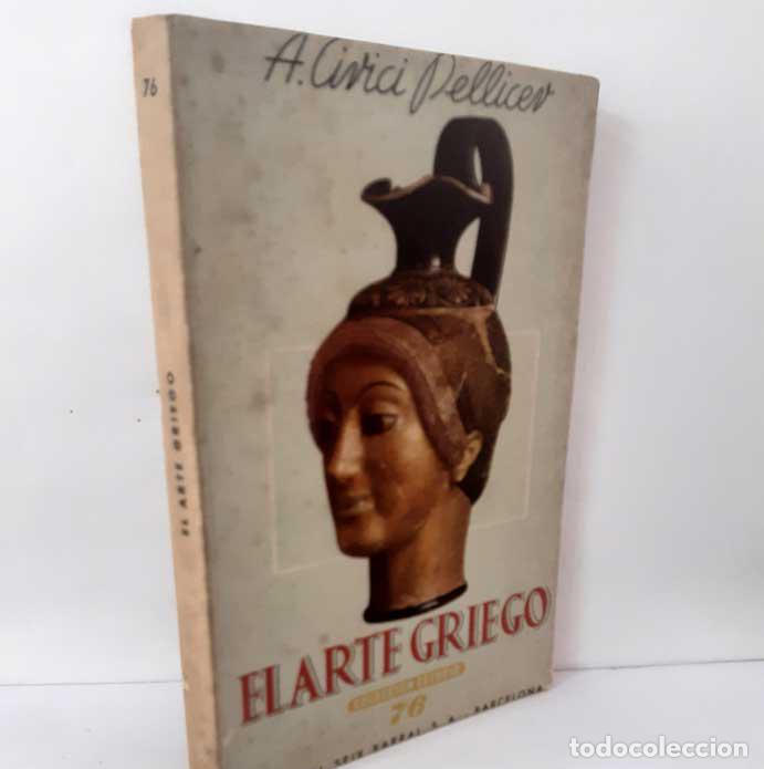 books: EL ARTE GRIEGO - CIRICI PELLICER, A.