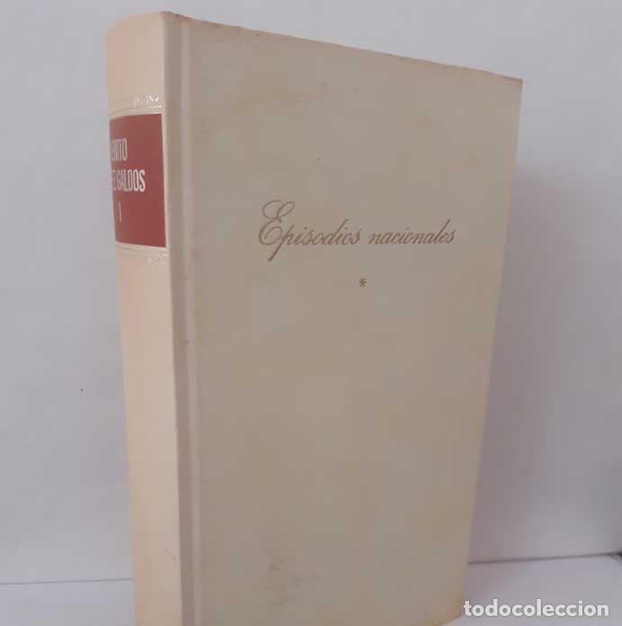 Libros: EPISODIOS NACIONALES: ZARAGOZA - GERONA - C&Aacute;DIZ - P&Eacute;REZ GALD&Oacute;S, BENITO
