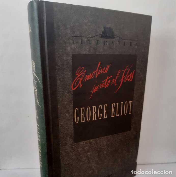 Libros: EL MOLINO JUNTO AL FLOSS - ELIOT, GEORGE