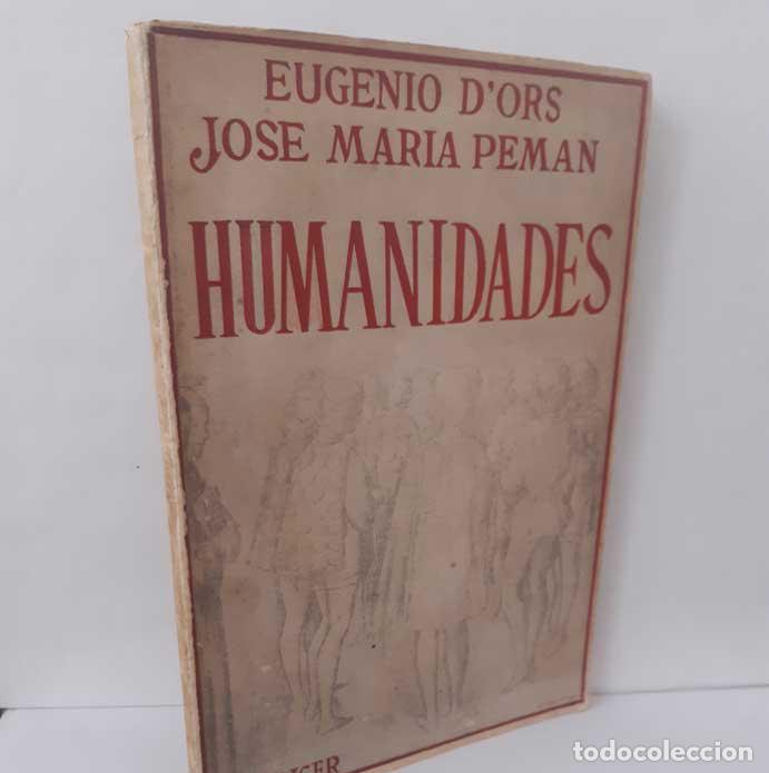 Libros: HUMANIDADES - D'ORS, EUGENIO - PEM&Aacute;N, JOS&Eacute; MAR&Iacute;A