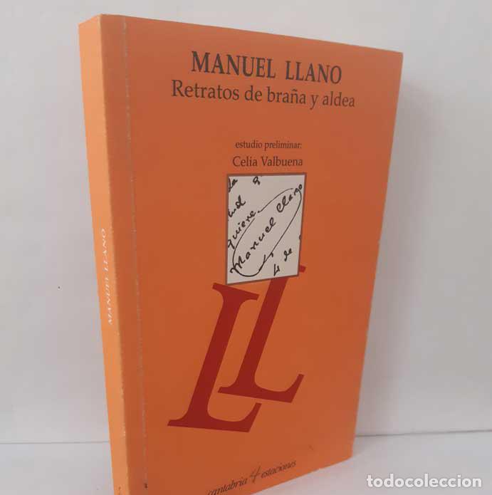 Libros: RETRATOS DE BRA&Ntilde;A Y ALDEA - LLANO, MANUEL