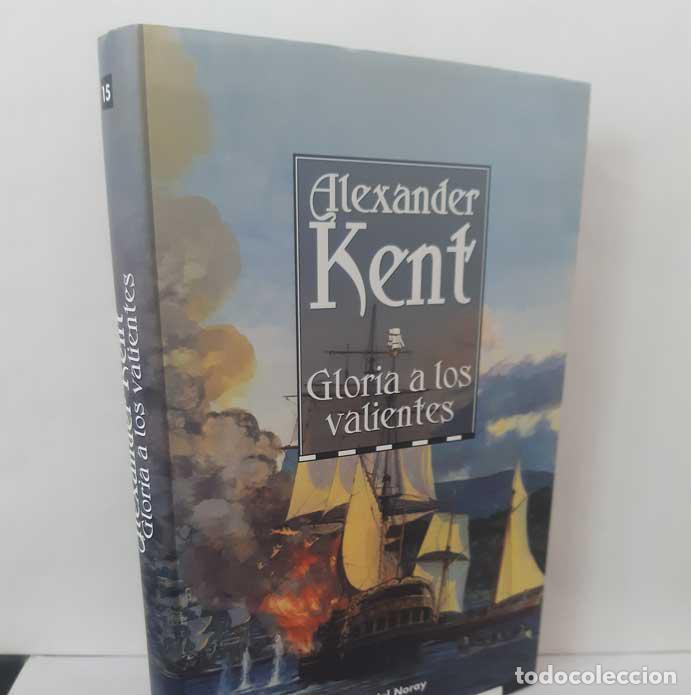 Libri di seconda mano: GLORIA A LOS VALIENTES - KENT, ALEXANDER