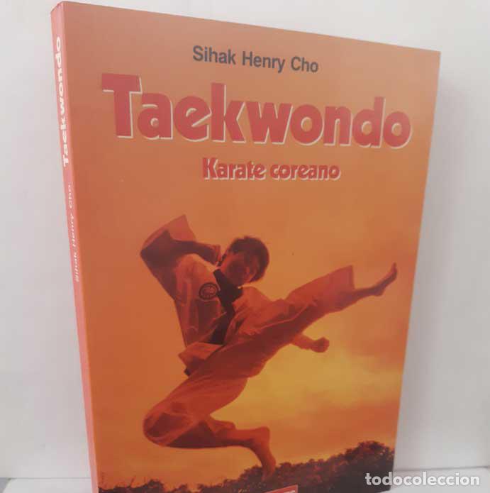 B&uuml;cher: TAEKWONDO. KARATE COREANO - SIHAK HENRRY CHO