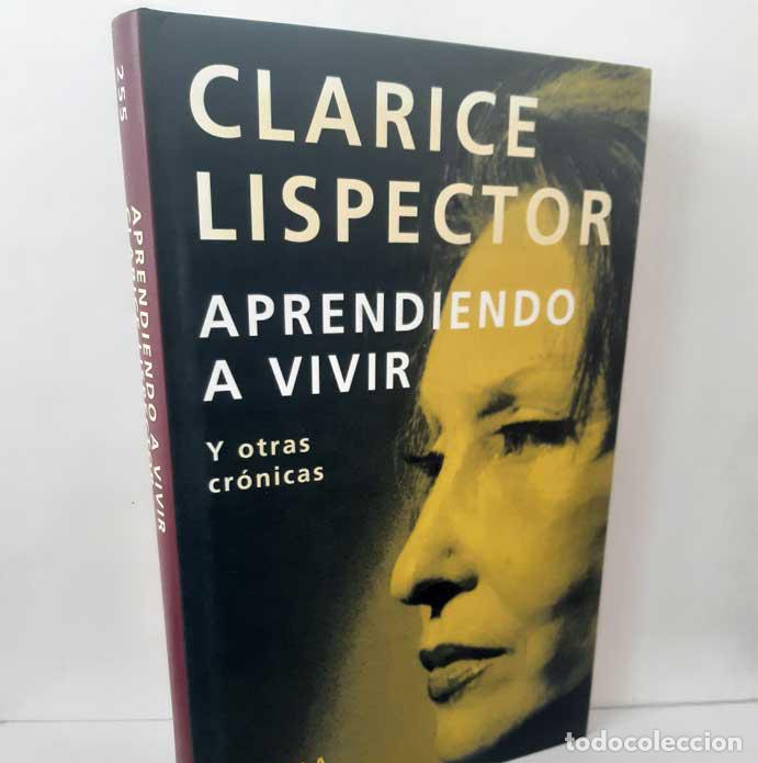 B&uuml;cher: APRENDIENDO A VIVIR. Y OTRAS CR&Oacute;NICAS - LISPECTOR, CLARICE