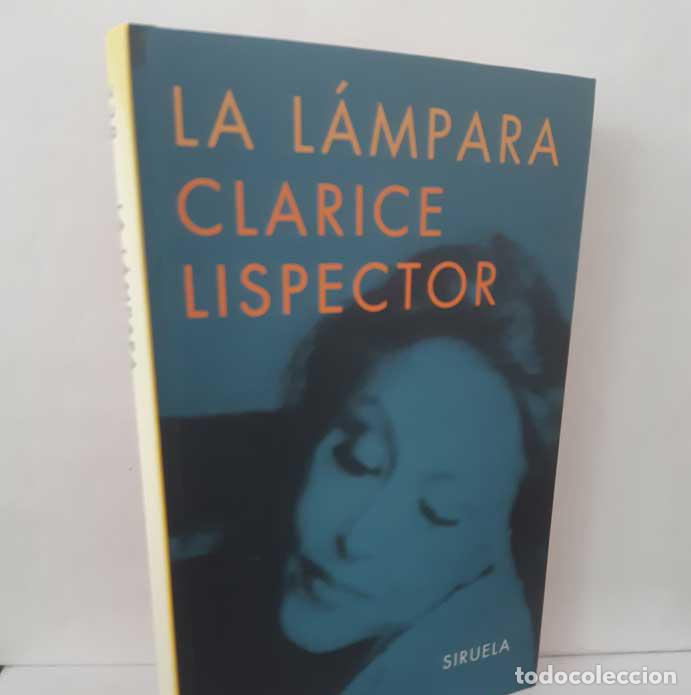 B&uuml;cher: LA L&Aacute;MPARA - LISPECTOR, CLARICE