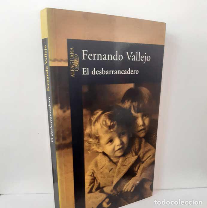 B&uuml;cher: EL DESBARRANCADERO - VALLEJO, FERNANDO