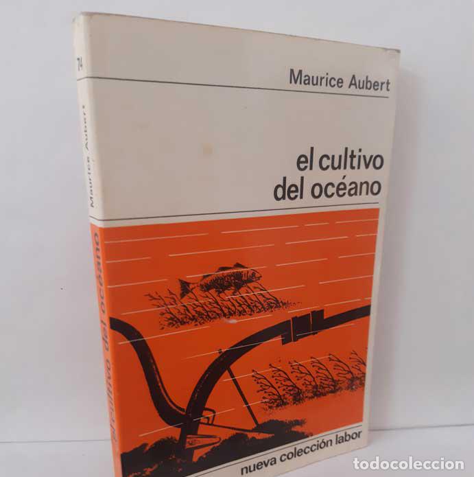 Livros em segunda m&atilde;o: EL CULTIVO DEL OC&Eacute;ANO - AUBERT, MAURICE