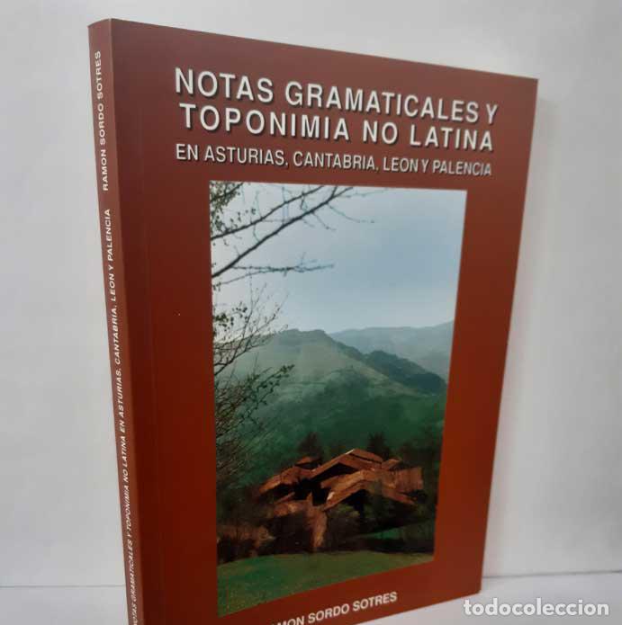 Livros em segunda m&atilde;o: NOTAS GRAMATICALES Y TOPONIMIA NO LATINA EN ASTURIAS , CANTABRIA, LE&Oacute;N Y PALENCIA - SORDO SOTRES, RA