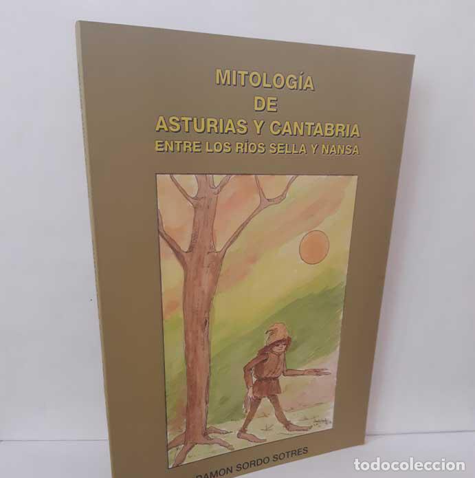 Livros em segunda m&atilde;o: MITOLOG&Iacute;A DE ASTURIAS Y CANTABRIA ENTRE LOS R&Iacute;OS SELLA Y NANSA - SORDO SOTRES, RAM&Oacute;N