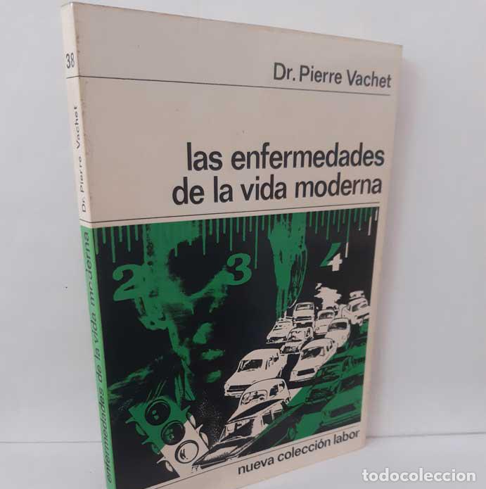 Livros em segunda m&atilde;o: LAS ENFERMEDADES DE LA VIDA MODERNA - VACHET, PIERRE