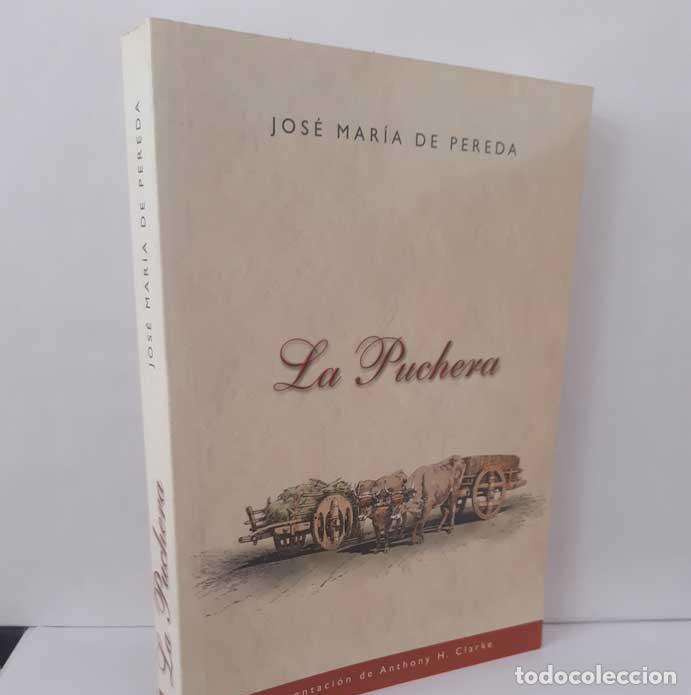 B&uuml;cher: LA PUCHERA - PEREDA, JOS&Eacute; MAR&Iacute;A DE