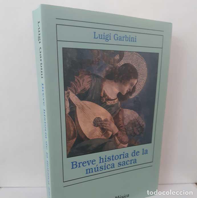B&uuml;cher: BREVE HISTORIA DE LA M&Uacute;SICA SACRA - GARBINI, LUIGI