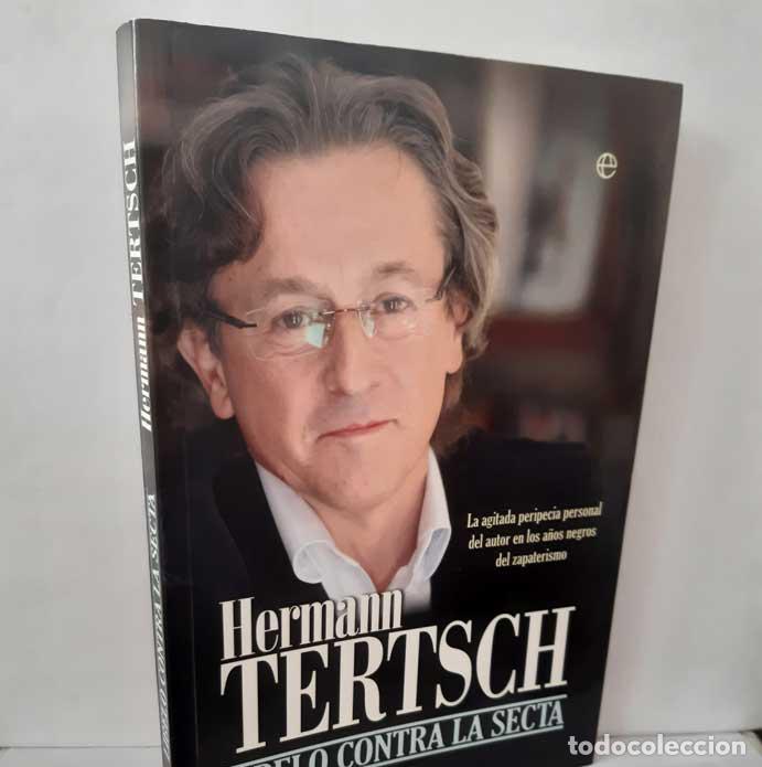Libros: LIBELO CONTRA LA SECTA - TERTSCH, HERMANN - Foto 1