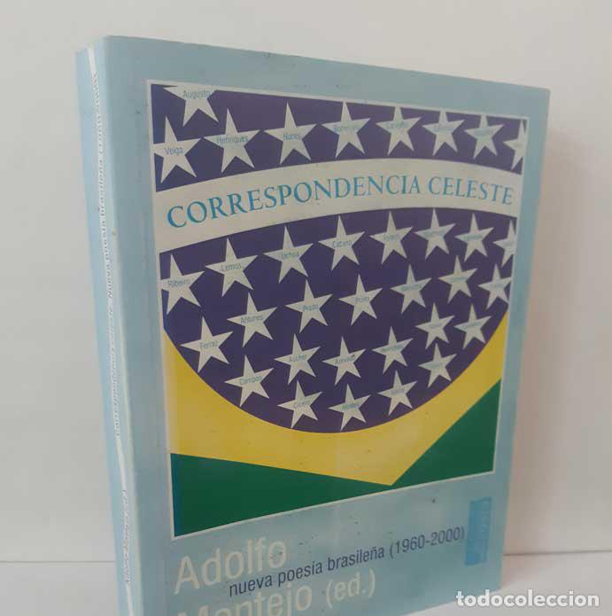 B&uuml;cher: CORRESPONDENCIA CELESTE. NUEVA POES&Iacute;A BRASILE&Ntilde;A (1960-2000) - MONTEJO NAVAS, ADOLFO (ED)