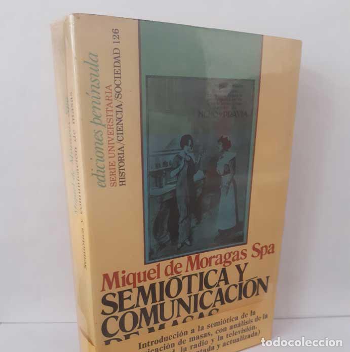 books: SEMI&Oacute;TICA Y COMUNICACI&Oacute;N DE MASAS - MORAGAS SPA, MIQUEL DE