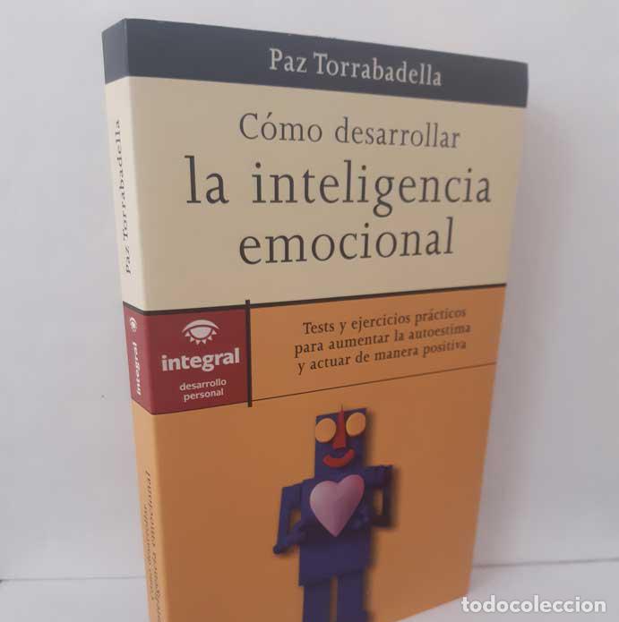 books: C&Oacute;MO DESARROLLAR LA INTELIGENCIA EMOCIONAL - TORRABADELLA, PAZ